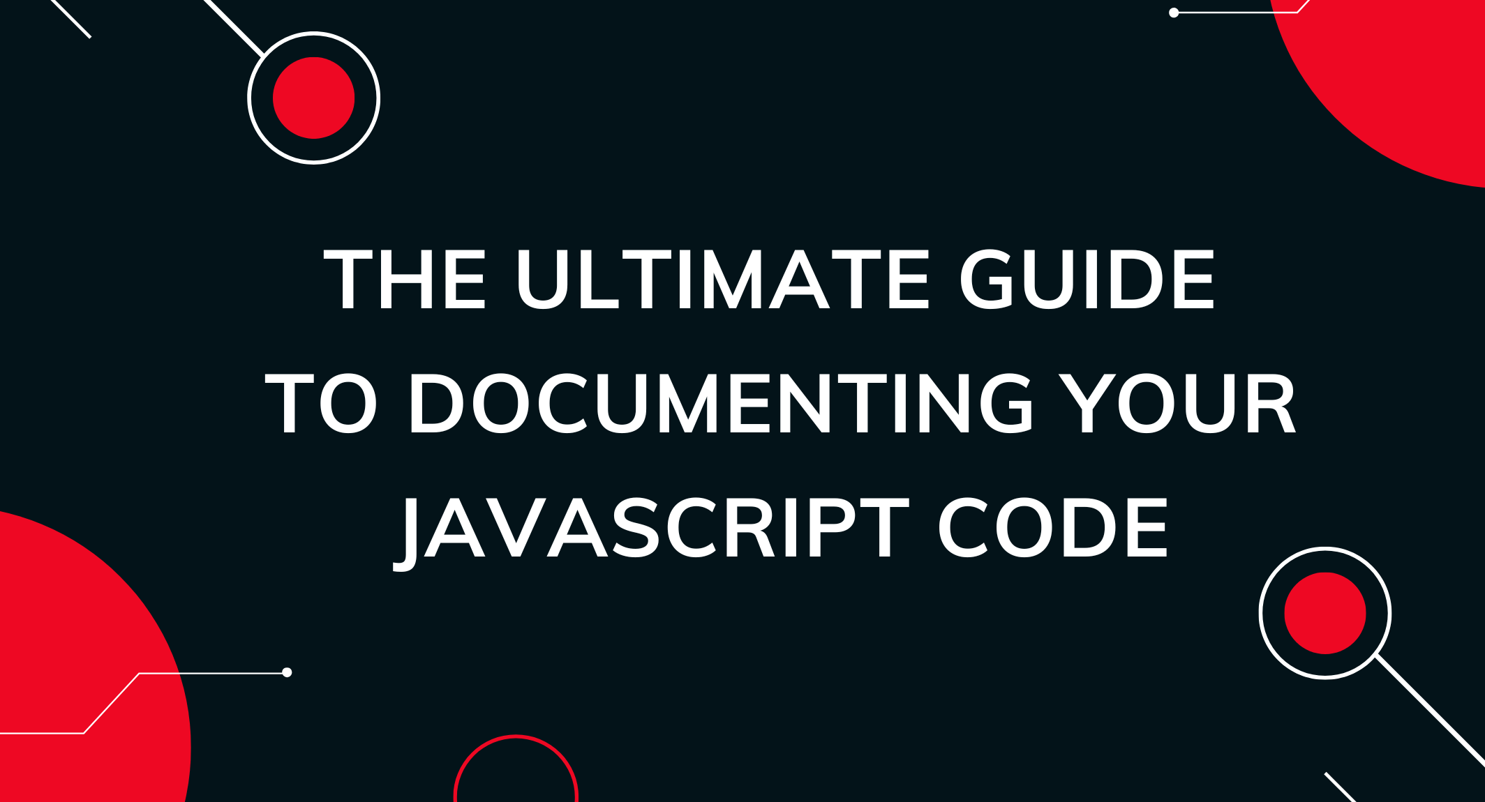 JSDoc: The ultimate guide to documenting your JavaScript code